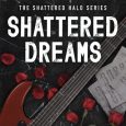 shattered dreams patrice ashley