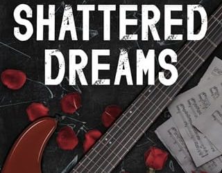 shattered dreams patrice ashley