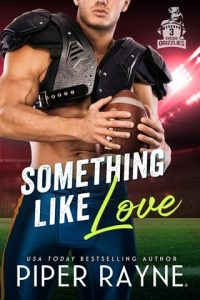 something like love, piper rayne