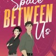 space between us melanie summers