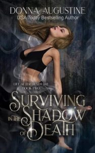 surviving on shadow, donna augustine