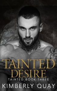tainted desire, kimberly quay