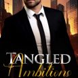 tangled ambitions leighton grace