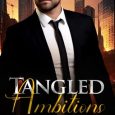 tangled ambitions leighton grace
