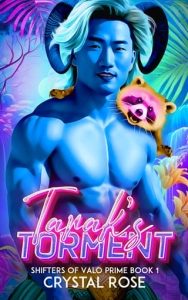 tarak's torment, crystal rose