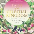 tales celestial kingdom sue lynn tan