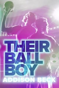 their ball boy, addison beck