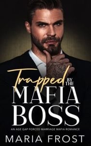 trapped mafia boss, maria frost