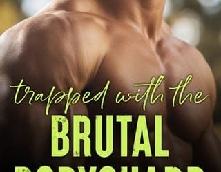 trapped with brutal bodyguard kate hunt