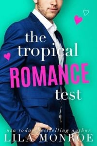 tropical romance test, lila monroe