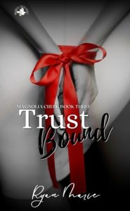trust bound, ryan marie