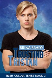 trusting tristan, brina brady