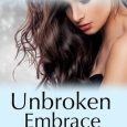 unbroken embrace danielle stewart