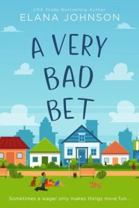 very bad bet, elana johnson