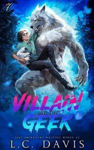 villain and geek, lc davis