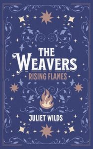 weavers, juliet wilds