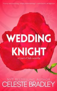 wedding knight, celeste bradley