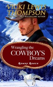 wrangling cowboy's dreams, vicki lewis thompson