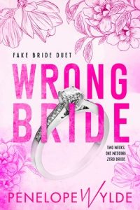 wrong bride, penelope wylde