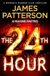 24th hour, james patterson