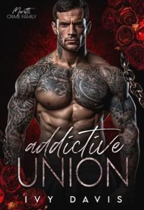 addictive union, ivy davis