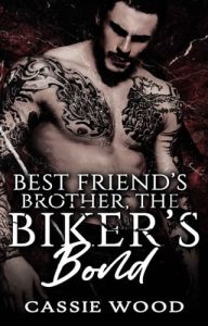 best friend's brother, cassie wood