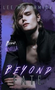 beyond fate, lee mccormick