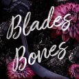 blades bones heather c myers