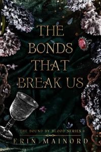 bonds that break us, erin mainord