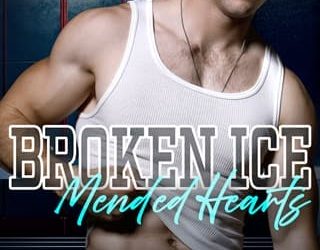 broken ice mended hearts taylor ryan
