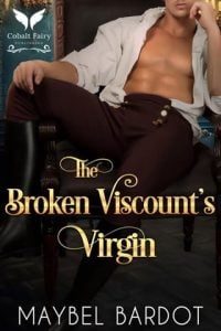broken viscount's virgin, maybel bardot