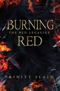 burning red, trinity slain