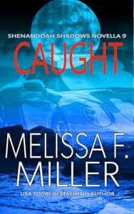 caught, melissa f miller