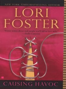 causing havoc, lori foster