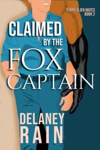 claimed by fox, delaney rain
