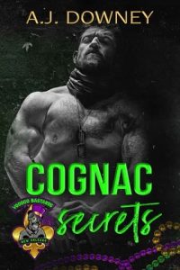 cognac secrets, aj downey