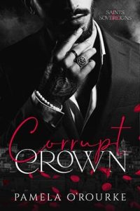 corrupt crown, pamela o'rourke