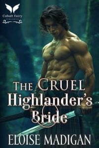 cruel highlander's bride, eloise madigan