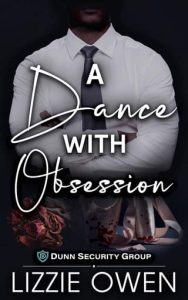dance with obsession, lizzie owen