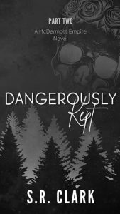 dangerously kept, sr clark