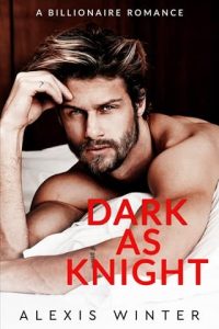 dark as knight, alexis winter