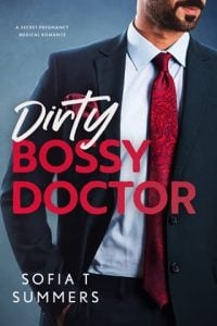 dirty bossy doctor, sofia t summers