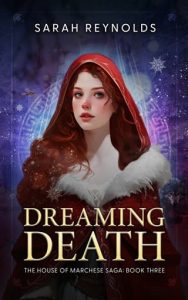 dreaming death, sarah reynolds