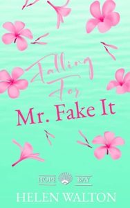 falling for fake, helen walton