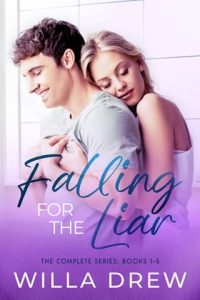 falling for liar, willa drew