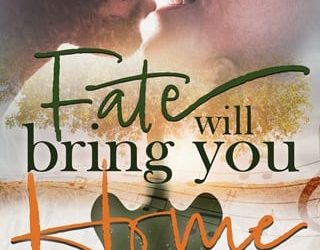 fate will bring home danielle lynn