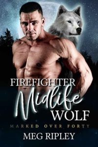 firefighter wolf, meg ripley