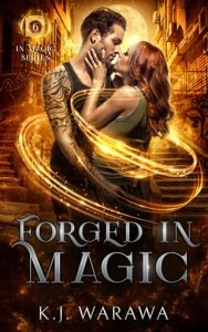 forged in magic, kj warawa