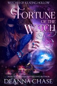 fortune of witch, deanna chase