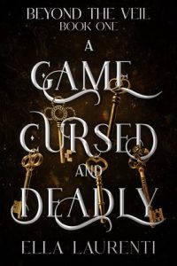 game cursed deadly, ella laurenti